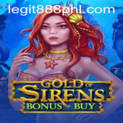 Exploring the Thrills of GoldofSirensBonusBuy Amidst 888PHL Gaming Trends